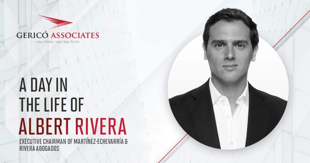 A day in the life of... Interview with Albert Rivera (Executive Chairman of Martínez-Echevarría & Rivera) 1 Foto de Albert Rivera en la pieza de la entrevista que le ha hecho Gericó Associates